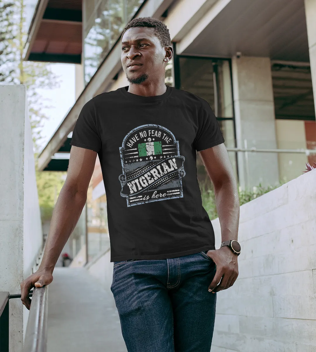 1sttheworld T-Shirt - Have No Fear The Nigerian Is Here T-Shirt Black A35