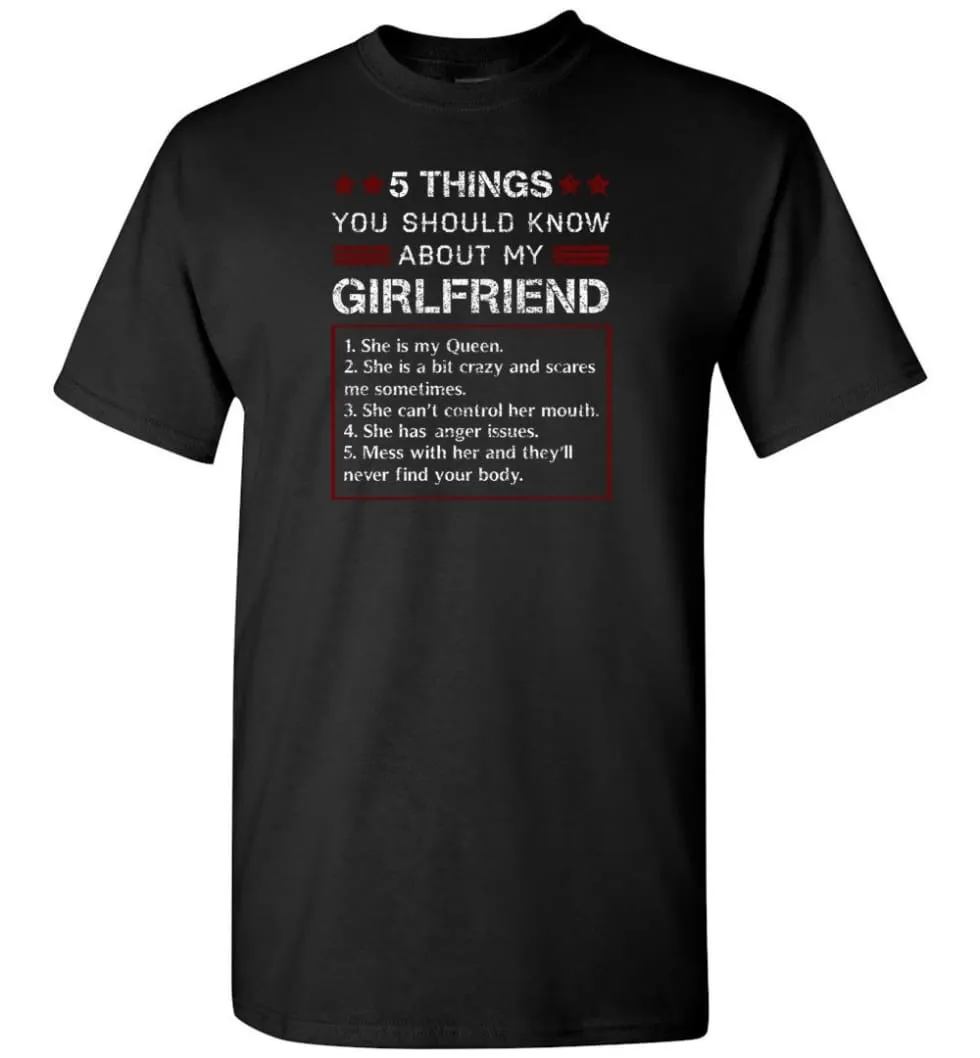 5 Things You Should Know About My Girlfriends - T-Shirt