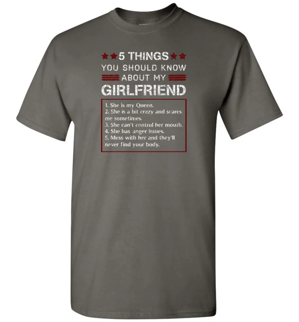 5 Things You Should Know About My Girlfriends - T-Shirt