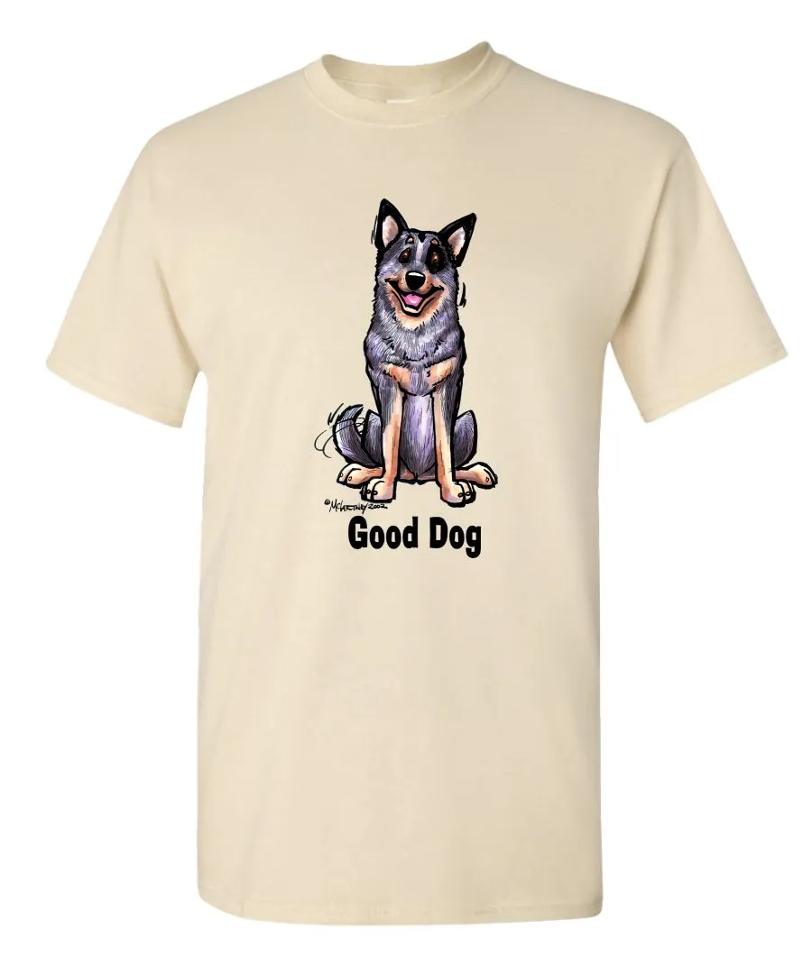 Australian Cattle Dog - Good Dog - T-Shirt