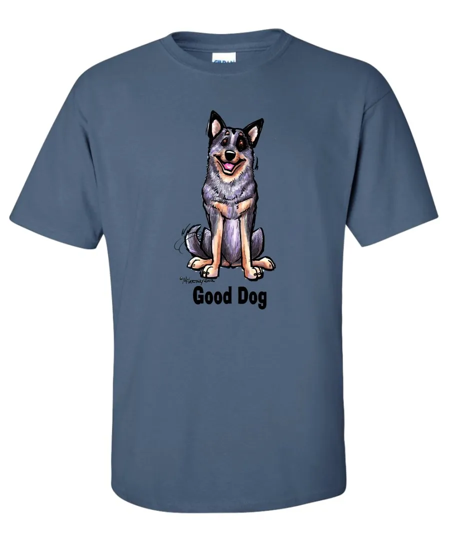 Australian Cattle Dog - Good Dog - T-Shirt