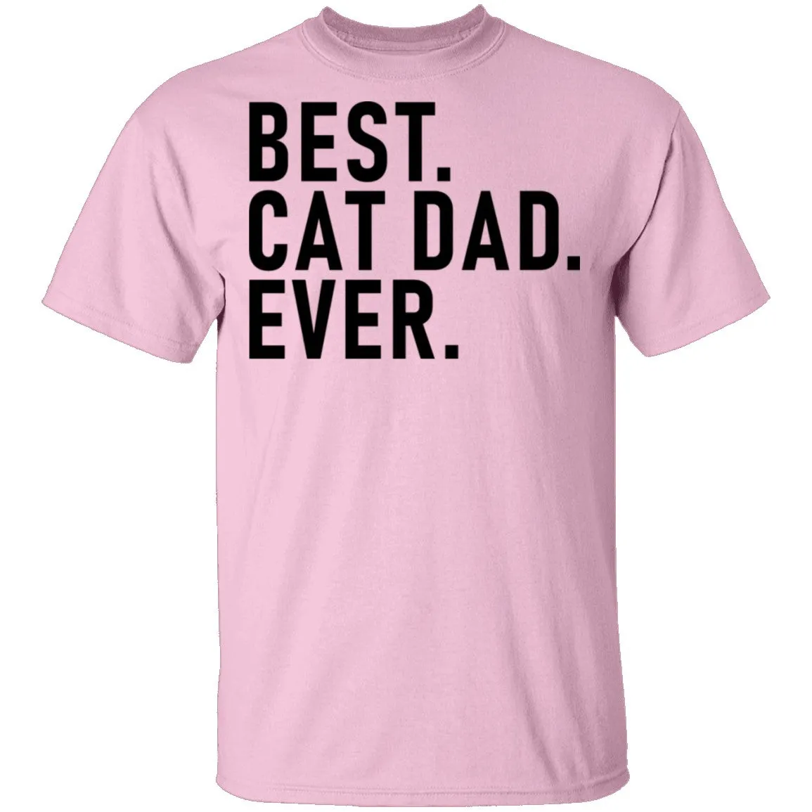 Best Cat Dad Ever T-Shirt