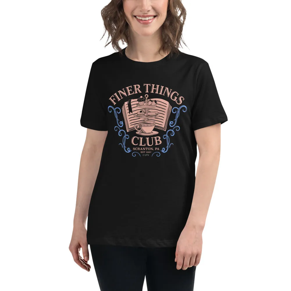 Finer Things Club Women's Relaxed T-Shirt