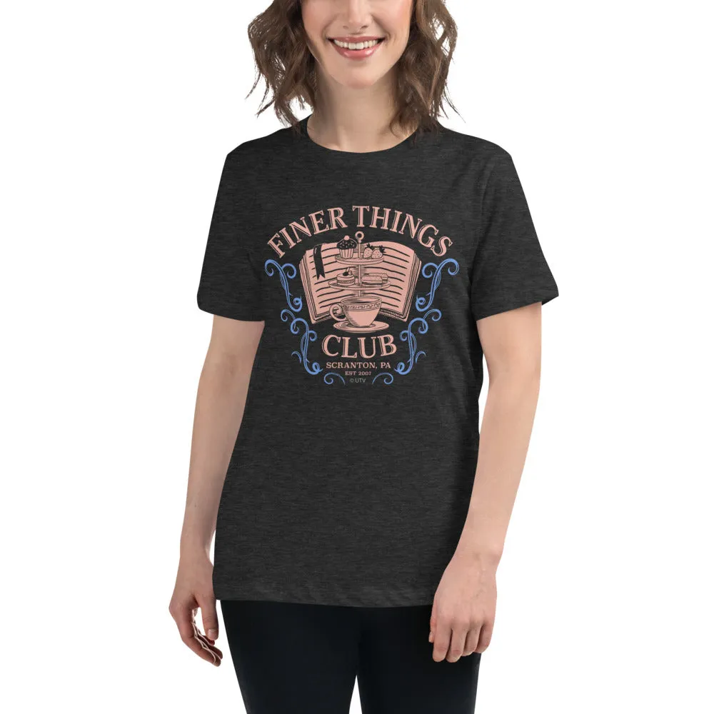 Finer Things Club Women's Relaxed T-Shirt