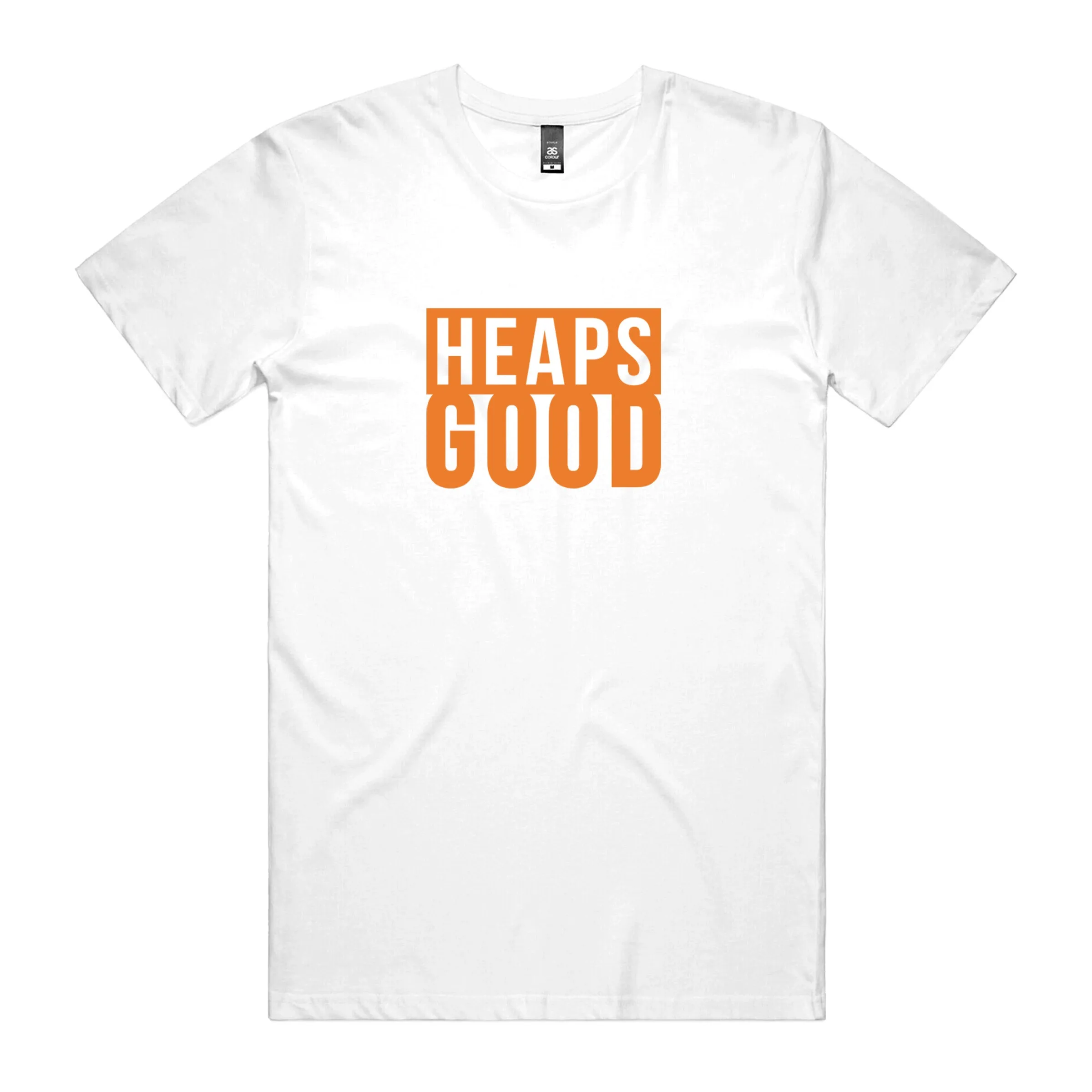 Heaps Good T-Shirt