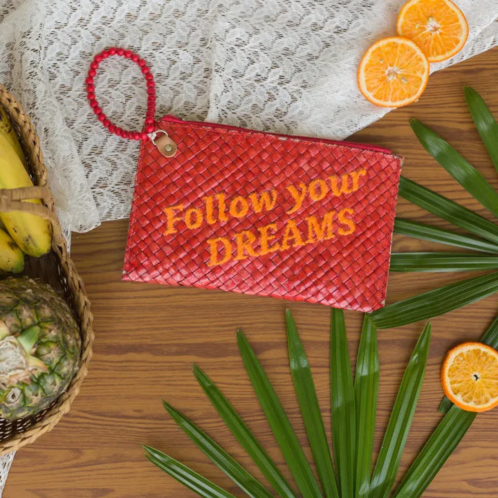 Quote Clutch: Follow Your Dreams