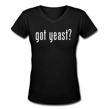 "Got Yeast?" - Women's V-Neck T-Shirt